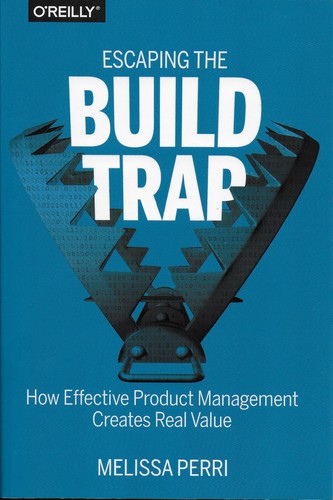 Cover of Escaping the Build Trap
