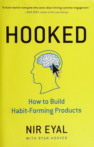 Cover of Hooked: How to Build Habit-Forming Products